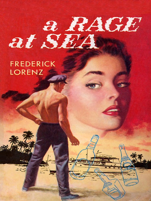 Title details for A Rage at Sea by Frederick Lorenz - Available